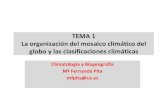 TEMA 1 La organización del mosaico climático del globotitulaciongeografia-sevilla.es/contenidos/profesores/materiales/... · TEMA 1 La organización del mosaico climático del globo