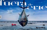 fuera de serief - arkaia.euarkaia.eu/WEB2/fuera de serief.pdf · magazine el mundo uert atún rojo en una granja espaÑola visitanos una explotacion sostenible en tarragona 26 29