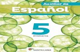 Auxiliar Espanol 5 - laguiaprivado.santillana.com.mxlaguiaprivado.santillana.com.mx/wp-content/uploads/2018/04/Auxilia… · Aprendizajes esperados Identifica información complementaria