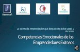 Competencias Emocionales de los Emprendedores Exitosos€¦ · necesidades de desarrollo ajenas y fomentar sus aptitudes. Orientación hacia el servicio. Prever, reconocer y satisfacer