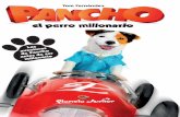 Tom Fernández - PlanetadeLibros · millonario Pancho no siempre fue un perro millonario. Antes de ganar la lotería, William IV era un perro normal. Vivía en un castillo, viajaba