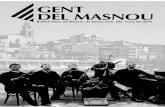 GENT DEL MASNOU · Butlletí mensual de Gent del Masnou, associa- ció cívico-cultural, recreativa i esportiva inscrita amb el número 7.669 al registre d'associacions de la Generalitat