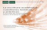 La escritura académica: cuestiones teóricas y prácticase-spacio.uned.es/fez/eserv/tesisuned:ED-Pg-Educac-Jornadas-V/Acta… · adaptado a la educación superior permite evaluar
