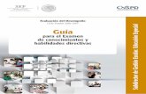 Ciclo Escolar 2016–2017 Guía habilidades directivas ...file-system.cnspd.mx/2017-2018/desempeno/ba/guias/2anio_GuiaEx… · de conocimientos y habilidades directivas del Subdirector