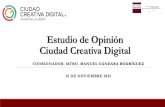 Estudio de Opinión Ciudad Creativa Digitaltransparencia.info.jalisco.gob.mx/sites/default/files/RESULTADOS... · - Definición de criterios para la elección de informantes. 2. Estudio