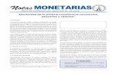 Notas MONETARIASbanguat.gob.gt/Publica/NotasMon/notas152.pdf · varias metodologías, las cuales han sido aplicadas tanto en estudios sobre economías desarrolladas, como en estudios