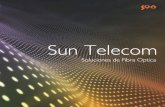 Sun Telecomen.suntelecom.cn/uploadfile/ceshi/Spanish Brochure.pdf · Sun Telecom provee sistemas de cableado premium de fibra óptica, los cuales incluyen cables de fibra óptica,
