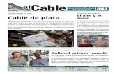 El Cable cumple 25 años El aire y el Cable de plata suelo€¦ · El Cable cumple 25 años Cable de plata La publicación semanal de la Facultad nació el 30 de octubre de 1989.