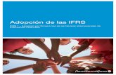 Adopción de las IFRS 1.pdf · IFRS podría incluir el cálculo o recopilación de información que no ha sido calculada o recopilada en virtud de los PCGA anteriores de la compañía.