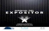 MANUAL DEL EXPOSITOR - MAiDEASmaideas.mx/wp-content/uploads/2017/07/ManualDelExpositor.pdf · da por el expositor, su personal o contratista. 16) Cualquier tipo especial de instalación