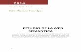ESTUDIO DE LA WEB SEMÁNTICArepositorio.ucp.edu.co/bitstream/10785/3647/1/CDMIST87.pdf · HTML, buscadores web, linked data, URI, Unicode, XML, Tim Berners-Lee, inteligencia artificial,