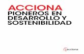 saaccionacl.blob.core.windows.net€¦ · AccionA, pioneros en desarrollo y sostenibilidad. ACCIONA es una de las principales corporaciones empresariales españolas, líder en la