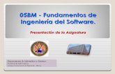 05BM - Fundamentos de Ingeniería del Software.dis.um.es/~lopezquesada/documentos/UM_1112/FIS_0910/curso/UT… · “Planificación y Gestión de Proyectos informáticos.”. Las