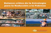 Balance crítico de la Estrategia - FOSDEH€¦ · era reducir la pobreza, pero en los últimos ocho años la pobreza en Honduras aumentó en términos absolutos, ha tenido disminuciones
