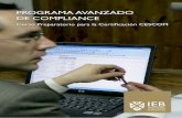 PROGRAMA AVANZADO DE COMPLIANCE DE COMPLIANCE. · 2017-05-22 · • Profesionales que quieren acreditar sus conocimientos de Compliance ante las empresas y sus directivos • Auditores,
