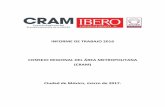 INFORME DE TRABAJO 2016 CONSEJO REGIONAL DEL ÁREA ...cram.ibero.mx/wp-content/uploads/2017/05/CRAM-Informe-de-Trabajo-2016.pdf · I. Introducción. En 2016, la ANUIES pasó de 180