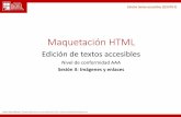 Universidad de Alicante - Maquetación HTML · 2015-11-10 · Ester Serna Berná / Responsable técnico área desarrollo Web / ester.serna@eltallerdigital.com 1.1 Imágenes CASO 2: