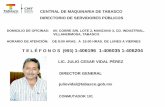 CENTRAL DE MAQUINARIA DE TABASCO (CEMATAB) DIRECTORIO … · directorio de servidores pÚblicos telÉfonos (993) 1-406196, 1-406035 y 1-406204 direcciÓn de servicios tÉcnicos ing.