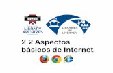 2.2 Aspectos básicos de Internet · • Identifique los componentes de la pantalla de Internet Explorer. Objetivos • Identificar las partes básicas de la Red Mundial. • Identificar