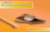 Beisbol y Softbol...El Beis y Softbol, Prof. Erick Roberto Castro. 4 El presente libro es un esfuerzo que veo cumplido después de mas de 4 años de trabajo, esperando con este modesto