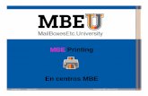 MBE Printing En centros MBE · 2019-06-21 · Características del papel Aspectos Operativos 1 Características del papel Gramaje: Se refieren al peso del metro cuadrado del papel