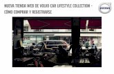 Nueva tienda web de Volvo Car Lifestyle Collection - …...6. Registrarse Hay cuatro tipos diferentes de cliente entre los que puede elegir, si es la primera vez que entra en la tienda