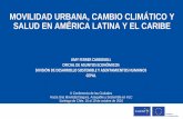 MOVILIDAD URBANA, CAMBIO CLIMÁTICO Y SALUD EN …conferencias.cepal.org/IIconferencia_ciudades2018...América Latina (13 países): tasa de motorización, PIB per cápita y comparación