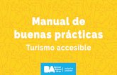 Manual de buenas prácticas - Sitio oficial de turismo …...2018/09/05  · Manual de buenas prácticas Turismo accesible Esta pequeña guía práctica está diseñada como una herramienta