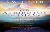 Los atributos de Dios - vol. 1 (Incluye guia de estudio): Un viaje al … W Tozer/Los Atributos... · eternidad”. Esto va más allá del cielo utilitario al cual anhela ir la mayoría