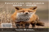 Normas de Caza 2019-2020 - Bienvenidos a ADECANAadecana.com/PDF/noticias/normas-caza-2019-20.pdf · 2019-07-06 · † La falta de uso de un puesto de caza de paloma o zorzal durante
