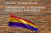 EXPOSICIÓN LA SEGUNDA REPÚBLICA ESPAÑOLA...ción del golpe de estado que imposibilitó la supervivencia de la República, para terminar con las opciones republicanas en la España