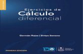 Ejercicios de Cálculo Diferencial...Ejercicios de Cálculo Diferencial Germán Rojas - Sintya Serrano Este libro ha seguido el proceso editorial de la Escuela Politécnica Nacional