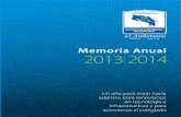 Kerigma Memoria Anual 2013 2014 - CCECR · Kerigma Un año para mirar hacia adentro, para renovarnos . en tecnología e infraestructura y para acercarnos al colegiado. Memoria Anual.