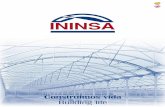 Construimos vida Building life - ININSA, …...of Metal Constructions for wind actions on the structure). Our greenhouses are approved in France in compliance with the French Normative