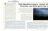 Jean-FranÇois Ga- Gallois, presi- TGV Mediterráneo, entre ... · SNCF va a aplicar con el TGV Medi-terráneo tiene como objetivo sacar el máximo partido a la ocupación de cada
