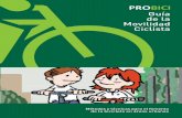 Guia de la Movilidad Ciclista - Instituto Sindical de ...istas.net/Descargas/00-PROBICI_GuiaMovilidadCiclista-BajaRes.pdfLa situación actual de la bicicleta en las ciudades españolas
