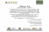 Meta 10 - Instituto Nacional de las Mujerescedoc.inmujeres.gob.mx/ftpg/Oaxaca/OAX_MA10... · En la segunda sesión se analizó la forma en que se elaboran los planes micro regionales