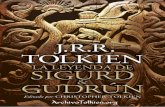 La Leyenda de Sigurd y Gudrun - archivotolkien.org. R. R. Tolkien/La leyenda de... · celos y amargas luchas, la tragedia de Sigurd y Brynhild, del nibelungo Gunnar y su hermana Gudrún,
