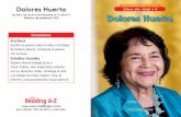Dolores Huerta Libro de Nivel X Un libro de lectura de ......las mujeres deben enfrentar para equilibrar el trabajo la familia. Enfatiz la importancia de tener mujeres en la política.