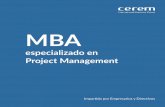 MBA - CEREM · 2020-02-03 · ശ Habilidades Directivas ... valor e implementar estrategias para obtener ventajas competitivas y crear oportu-nidades de Negocio. Contenido esencial: