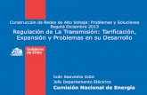 Construcción de Redes de Alto Voltaje: Problemas y Soluciones … Convocatoria Redes de Alto... · 2013-12-10 · Definición de los Segmentos de Transmisión. Gobierno de Chile