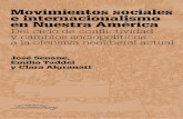 Movimientos sociales e internacionalismo FINAL · y crisis climática. Desafíos para los movimientos sociales y los proyectos emancipatorios de Nuestra América (Buenos Aires: Ediciones