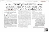 atio.mxatio.mx/newsfiles/Olvidan-protesta-por-gasolina.pdf · da de por 10 menos cuatro patrullas. En el lugar se escucharon distintas detonaciones al momento en que los unifonnados