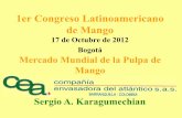 1er Congreso Latinoamericano de Mangoasohofrucol.com.co/archivos/biblioteca/biblioteca... · - Volumen de compras e Historia - Precios del Petróleo (Fletes) - Inflaciones locales