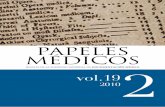 PAPELES MÉDICOS - SEDOM, Sociedad Española de ... · historias clínicas activas y 100.000 historias clí-nicas en un archivo pasivo externo. Debido al problema del crecimiento