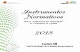 Instrumentos Normativos 2018 Instrumentos Normativos · 2017-10-19 · 3 Instrumentos Normativos 2018 Capítulo VII.- Clasificación de las Unidades Responsables 2 1 1 1 110 0 Secretaría