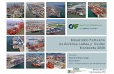 Desarrollo Portuario en América Latina y Caribe Horizonte 2040aapa.files.cms-plus.com/SeminarPresentations... · La inversión necesaria en nueva capacidad ascenderá a más de 12.000