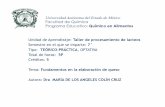 Unidad de Aprendizaje: Taller de procesamiento de lacteos · 2017-04-23 · Universidad Autónoma del Estado de México Facultad de Química Programa Educativo: Químico en Alimentos