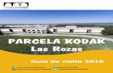 PARCELA KODAK Las Rozasconservemoskodak.es/wp-content/uploads/2018/06/folleto-visita2.pdf · PARADA 1. .-Introducción sobre la historia de la parcela y los distintos planes urbanísticos.
