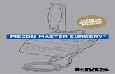 PIEZON MASTER SURGERY · piezon master surgery® sencillez el control es lo importante} la forma mÁs fÁcil de operar piezon master surgery® con tecnologÍa touchboard. Único en